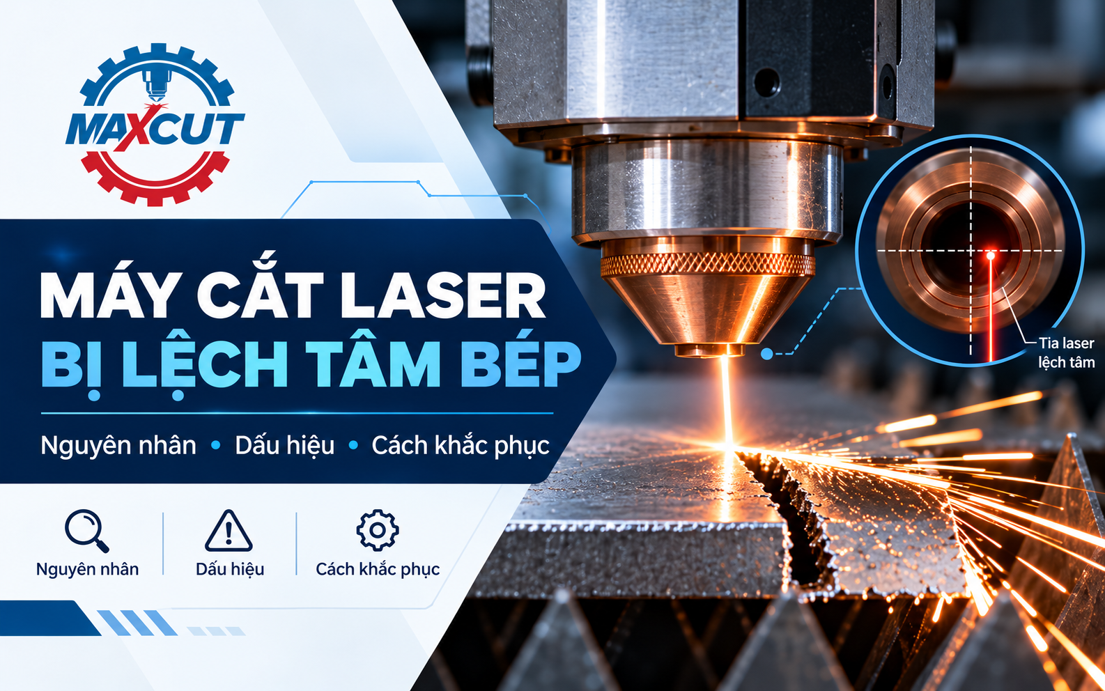 Máy cắt laser bị lệch tâm bép
